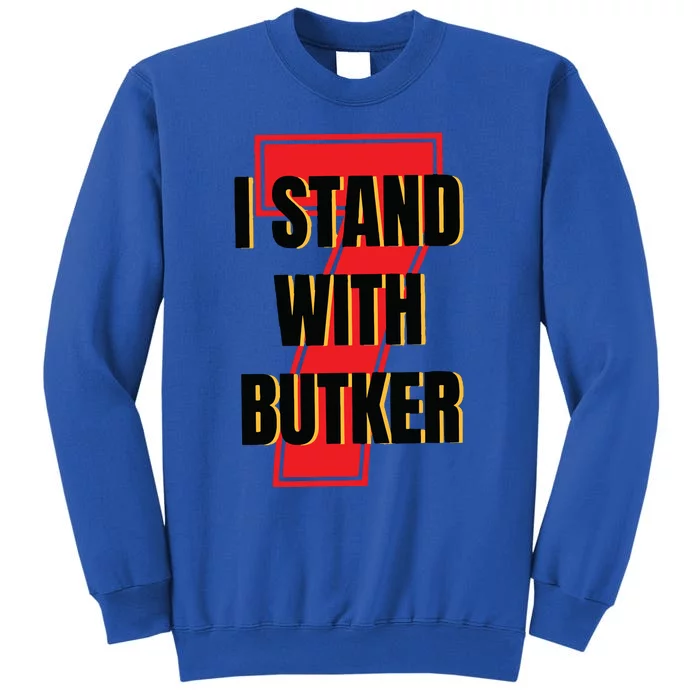 I Stand With Butker Harrison Butker Tall Sweatshirt