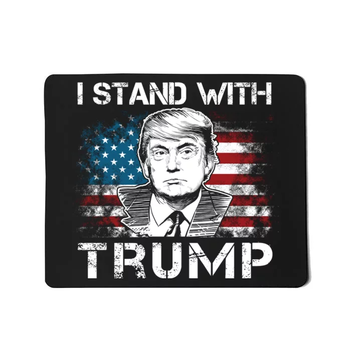 I Stand With Trump Pro Trump Supporter Free Trump Mousepad