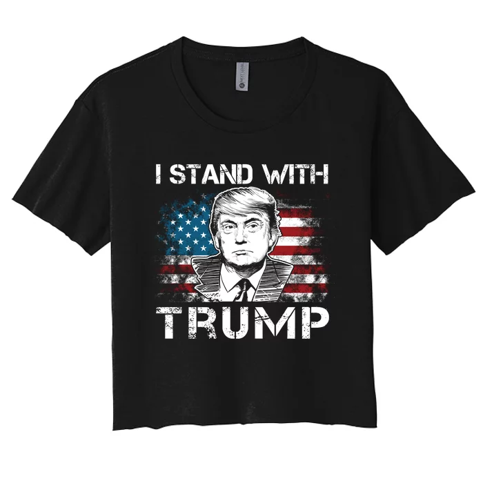 I Stand With Trump Pro Trump Supporter Free Trump Women's Crop Top Tee