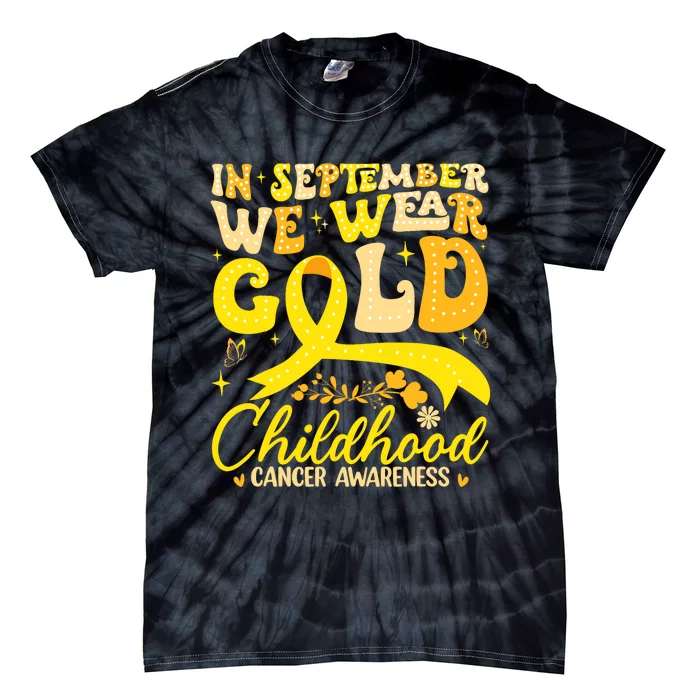 In September We Wear Gold Childhood Cancer Awareness Groovy Tie-Dye T-Shirt