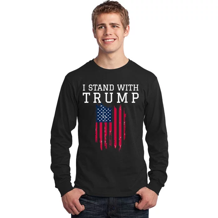 I Stand With Trump Pro Trump Supporter Tall Long Sleeve T-Shirt