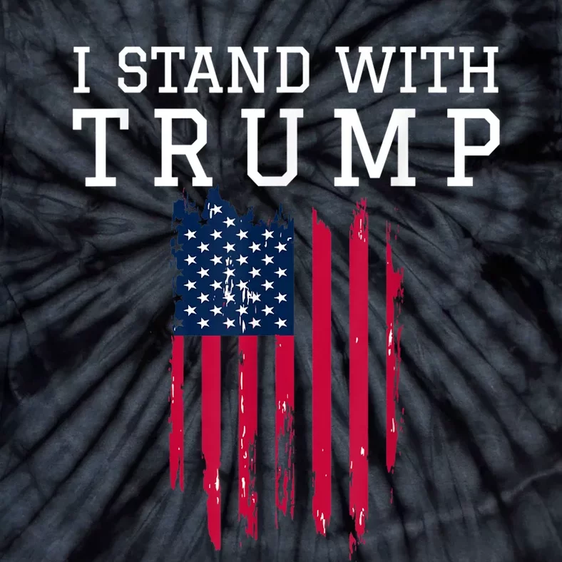 I Stand With Trump Pro Trump Supporter Tie-Dye T-Shirt