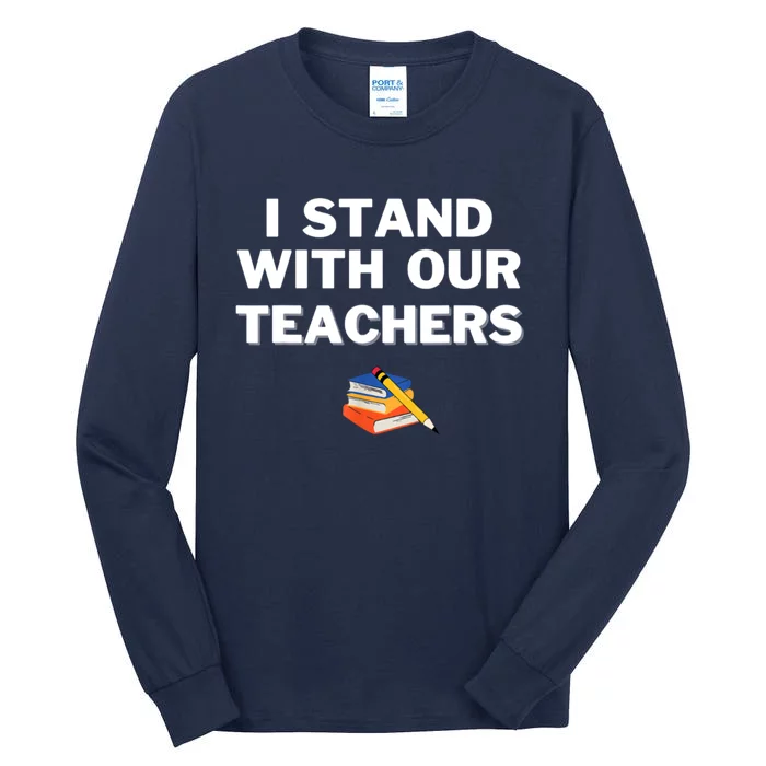 I Stand With Our Teachers & Stand Against Book Banning Tall Long Sleeve T-Shirt