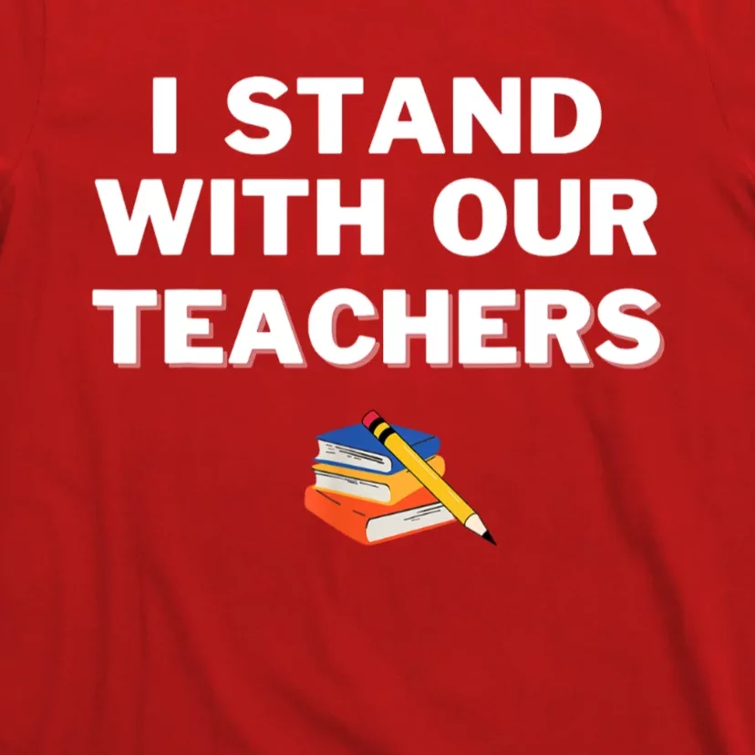 I Stand With Our Teachers & Stand Against Book Banning T-Shirt