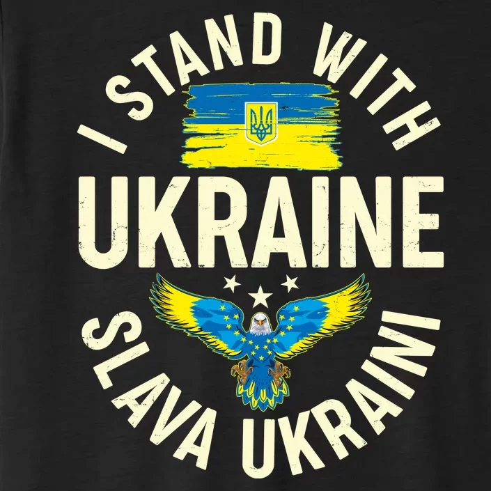 I Stand With Ukraine Slava Ukraini ChromaSoft Performance T-Shirt