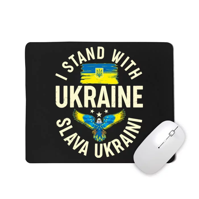 I Stand With Ukraine Slava Ukraini Mousepad