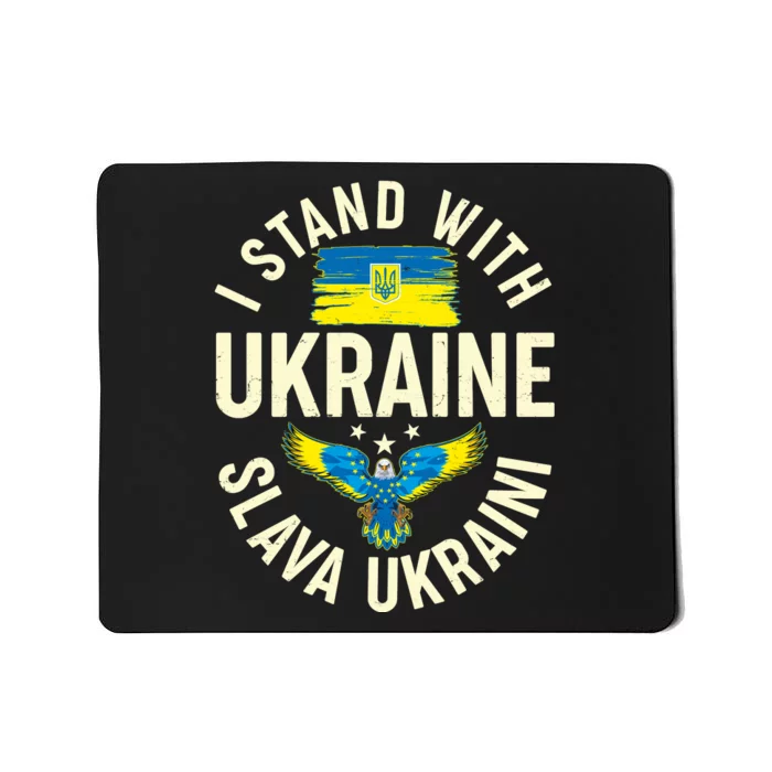 I Stand With Ukraine Slava Ukraini Mousepad