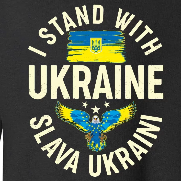 I Stand With Ukraine Slava Ukraini Toddler Sweatshirt