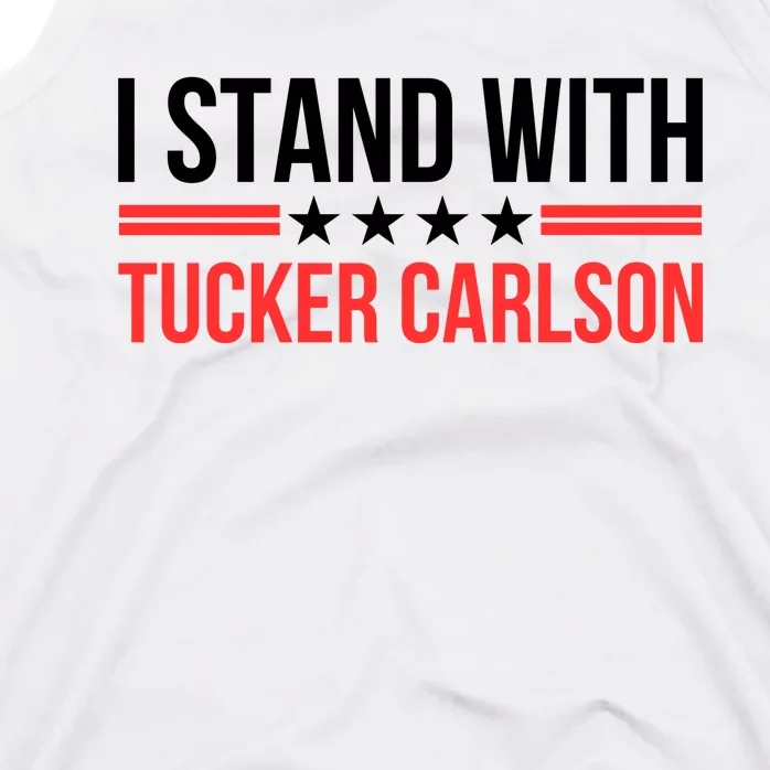 I Stand With Tucker Carlson Tank Top