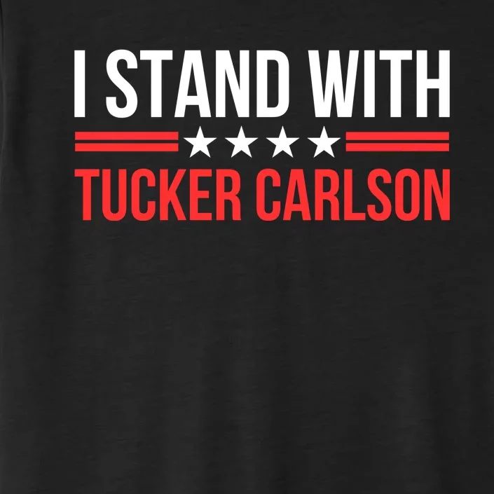 I Stand With Tucker Carlson ChromaSoft Performance T-Shirt