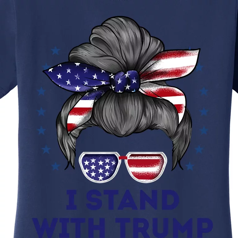 I Stand With Trump Women's T-Shirt