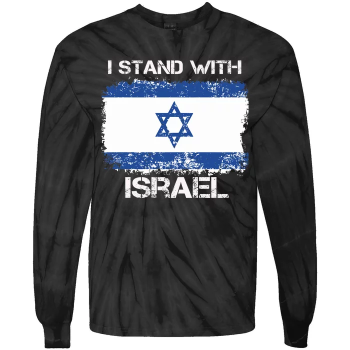 I Stand With Israel Support Israel Love Israeli Brotherhood Tie-Dye Long Sleeve Shirt