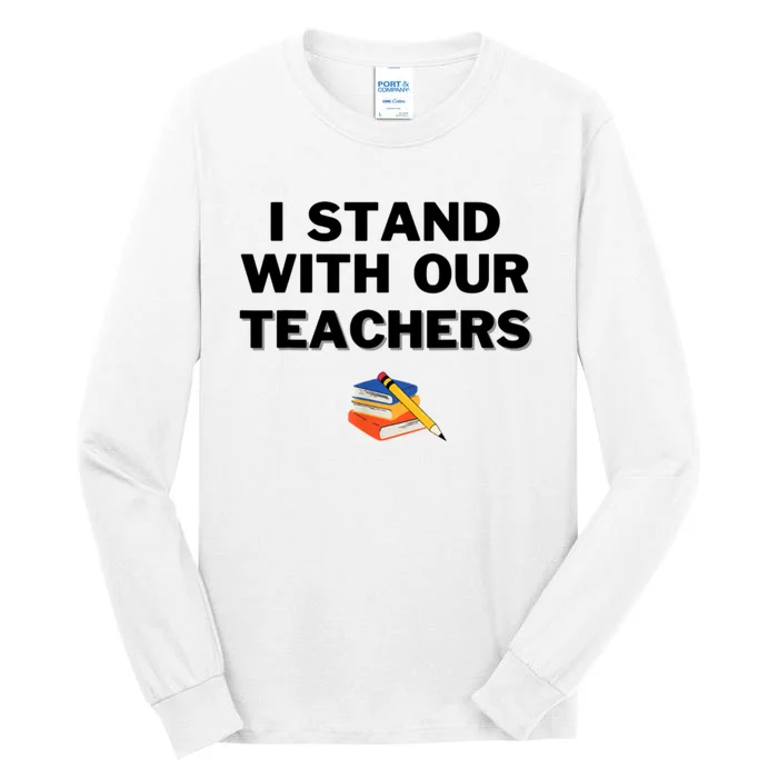 I Stand With Our Teachers & Stand Against Book Banning Tall Long Sleeve T-Shirt