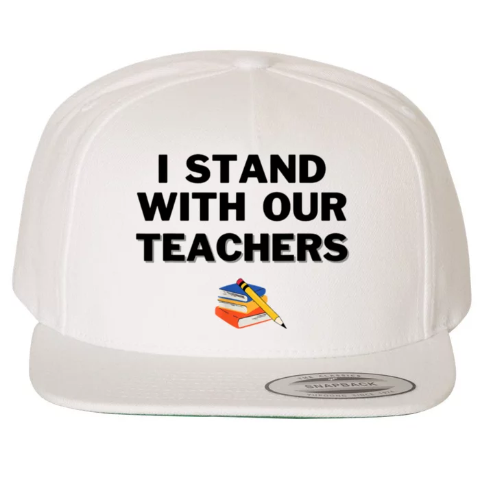 I Stand With Our Teachers & Stand Against Book Banning Wool Snapback Cap