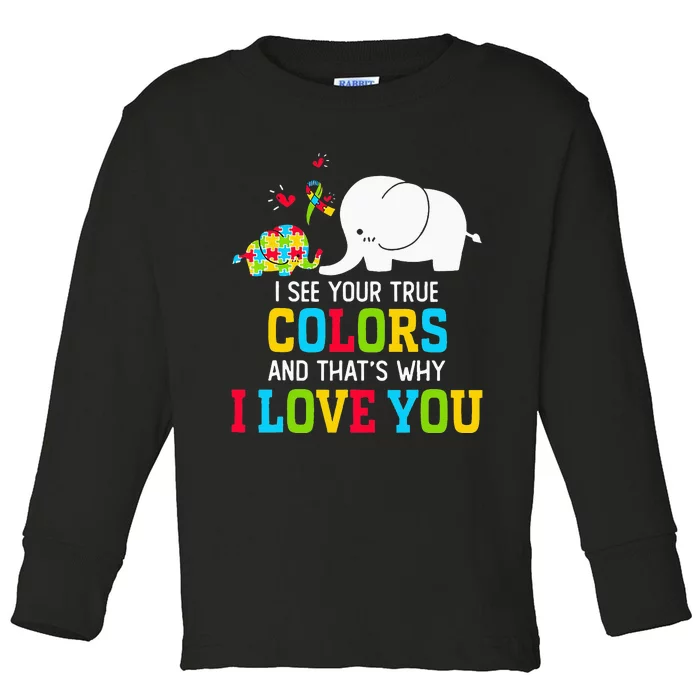 I See Your True Colors Puzzle World Autism Awareness Toddler Long Sleeve Shirt