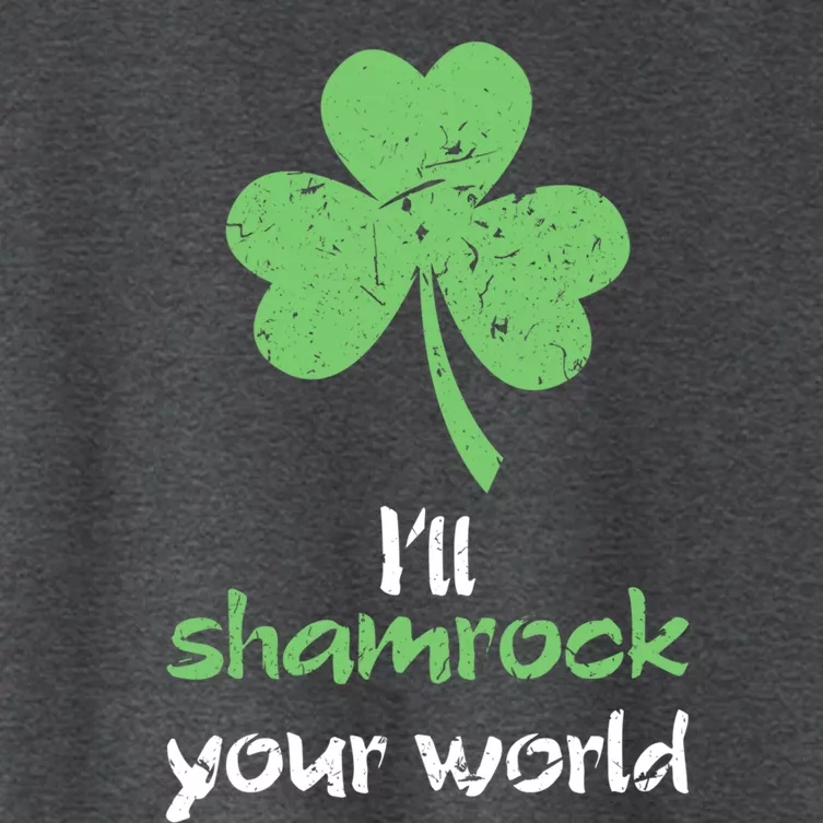 I'll Shamrock Your World Saint St Patrick's Paddys Day Gift Women's Crop Top Tee