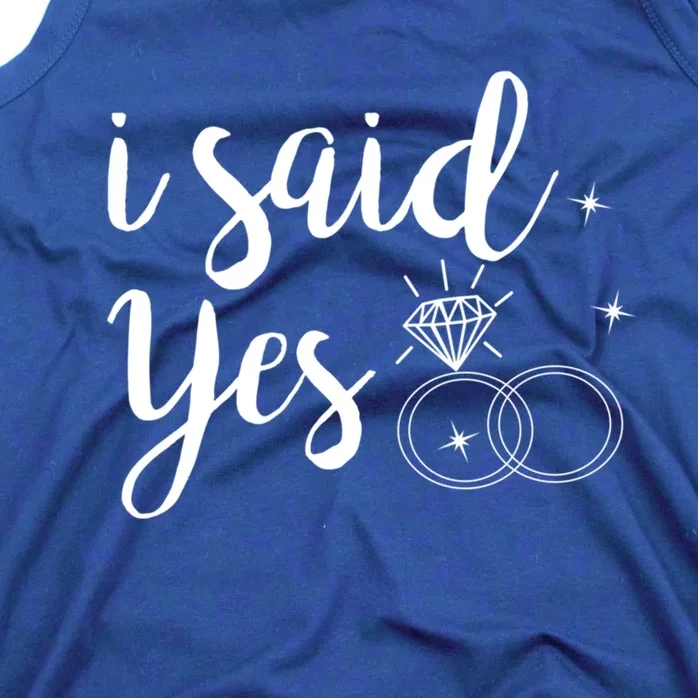 I Said Yes! Yes Engaget Wedding Announcet Cool Gift Tank Top