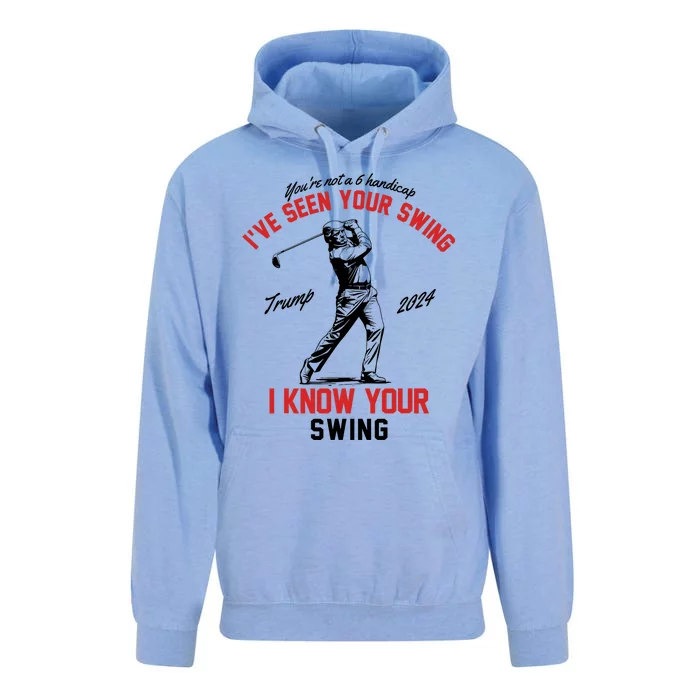 IVe Seen Your Swing I Know Your Swing Funny Trump Golf 2024 Unisex Surf Hoodie