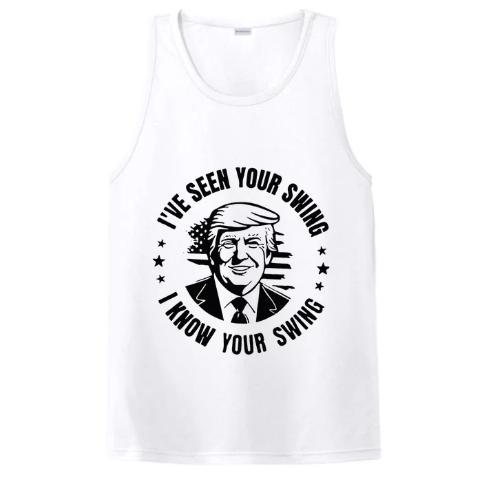 IVe Seen Your Swing I Know Your Swing Performance Tank