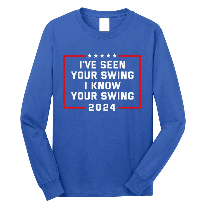 IVe Seen Your Swing I Know Your Swing Golf Funny Long Sleeve Shirt