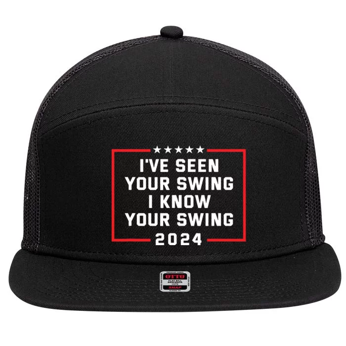 Ive Seen Your Swing I Know Your Swing Golf Funny Political 7 Panel Mesh Trucker Snapback Hat