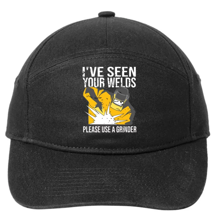 I've Seen Your Welds Funny Welder 7-Panel Snapback Hat