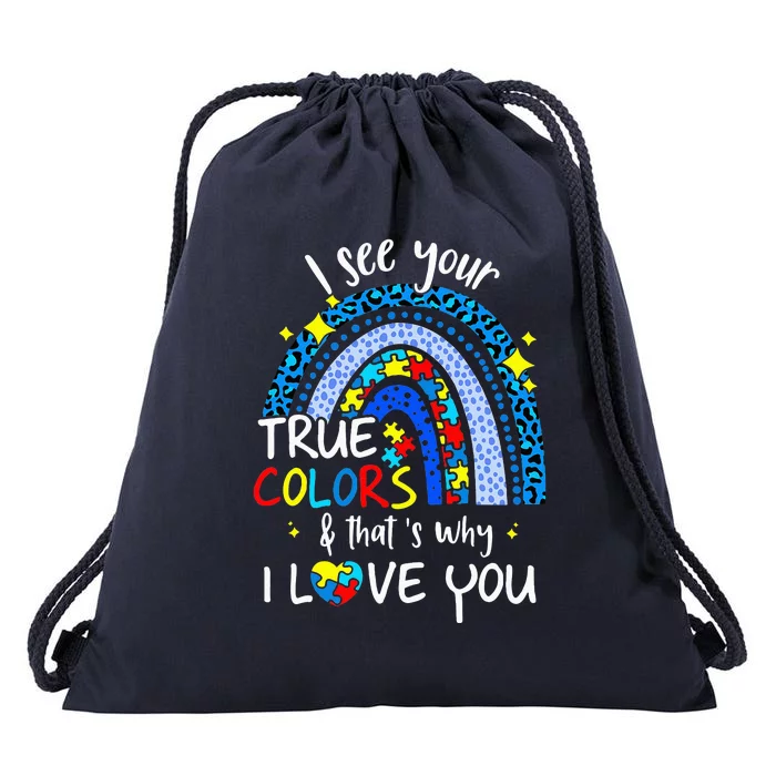 I See Your True Colors Rainbow Autism Awareness Drawstring Bag