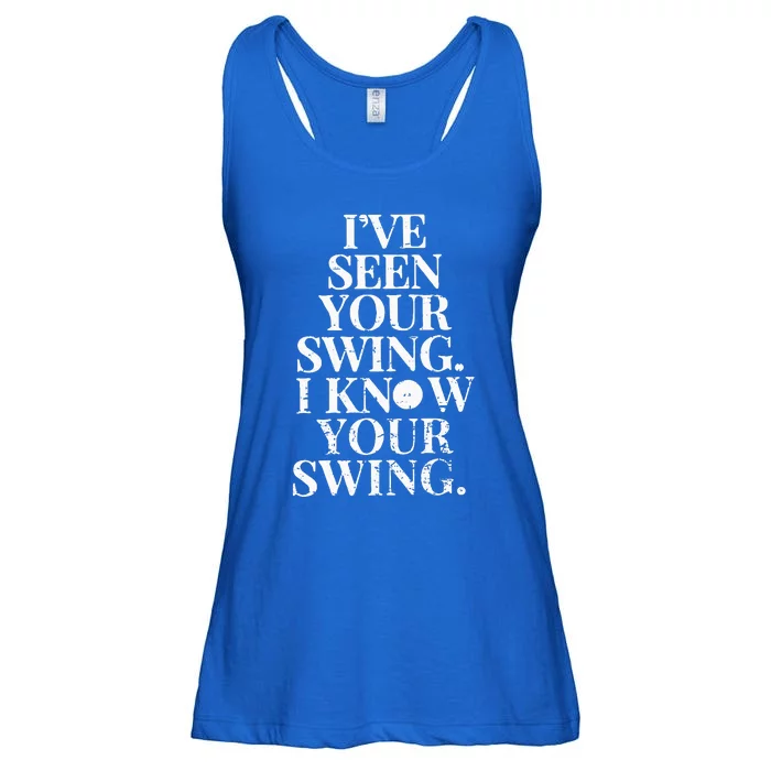 Ive Seen Your Swing I Know Your Swing Ladies Essential Flowy Tank