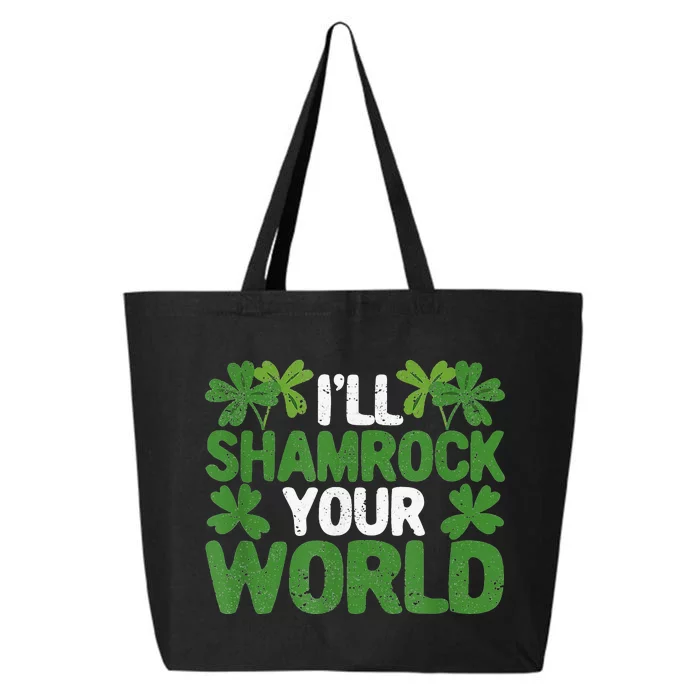 I'll Shamrock Your World St Patrick's Day St Paddy Irish 25L Jumbo Tote