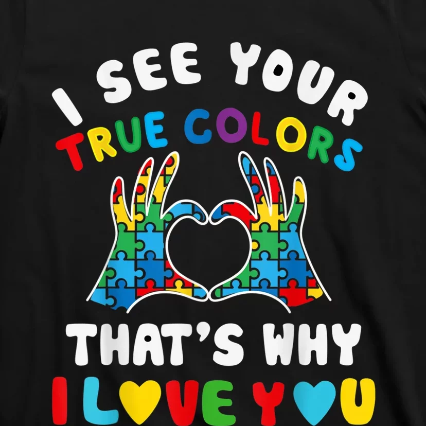 I See Your True Colors Puzzle Autism Month Women T-Shirt