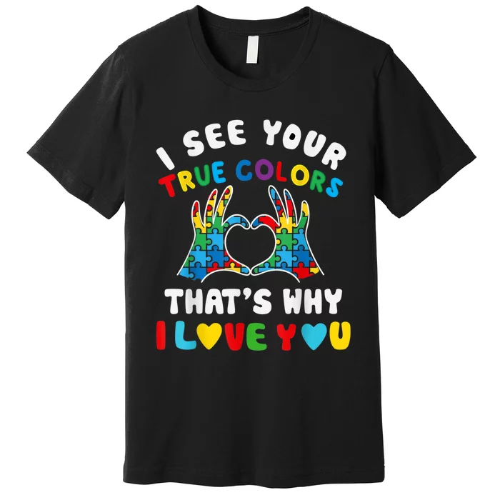 I See Your True Colors Puzzle Autism Month Women Premium T-Shirt