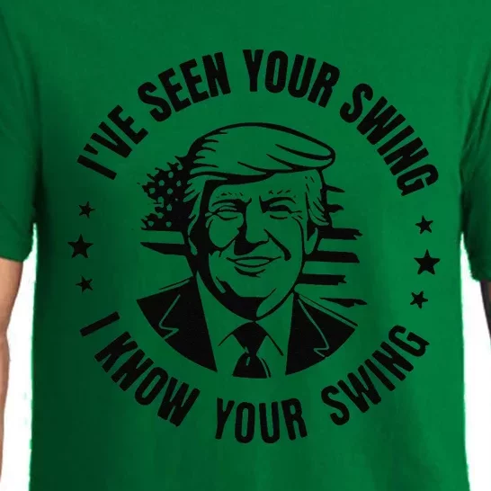 IVe Seen Your Swing I Know Your Swing Funny Trump Pajama Set