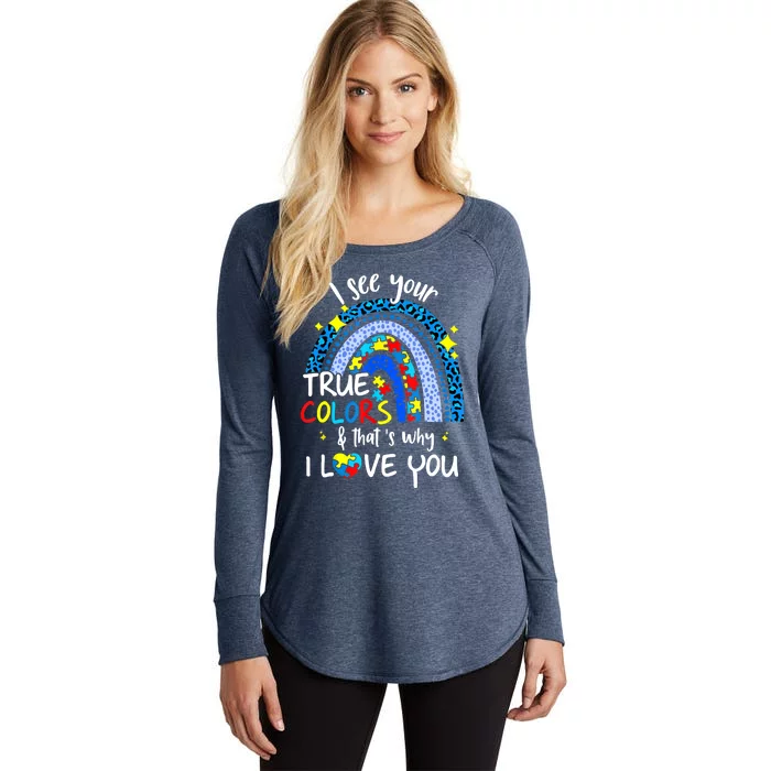 I See Your True Colors Support Rainbow Autism Awareness Women's Perfect Tri Tunic Long Sleeve Shirt