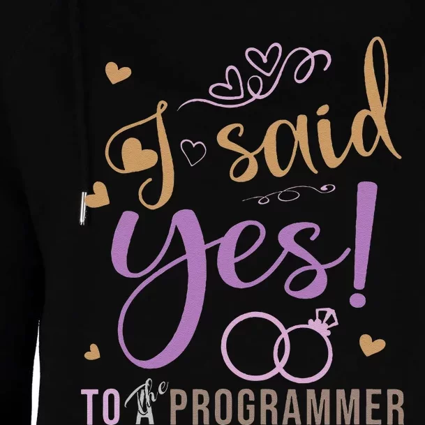 I Said Yes Programmer Engagement Announcement Womens Funnel Neck Pullover Hood