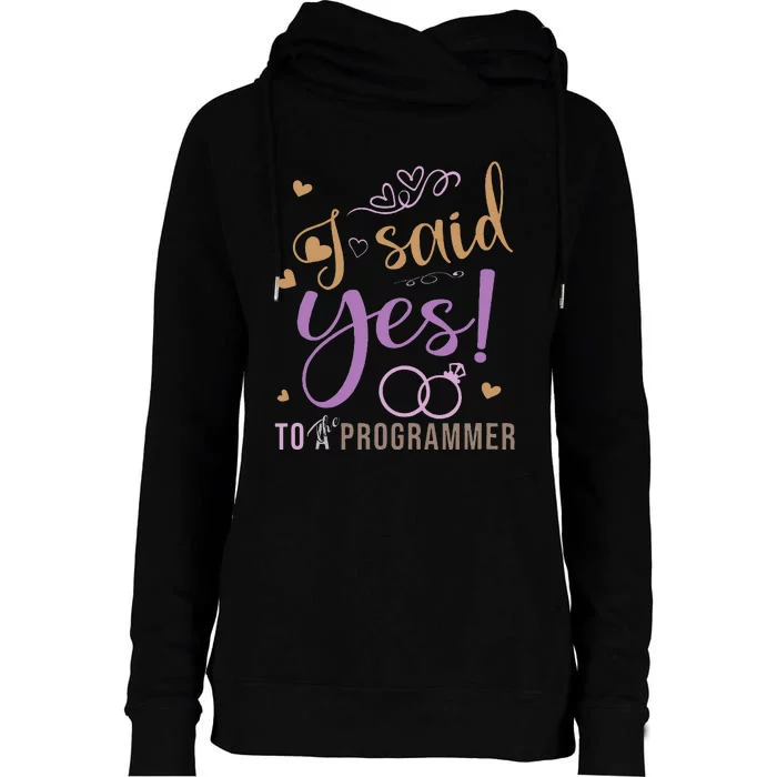 I Said Yes Programmer Engagement Announcement Womens Funnel Neck Pullover Hood