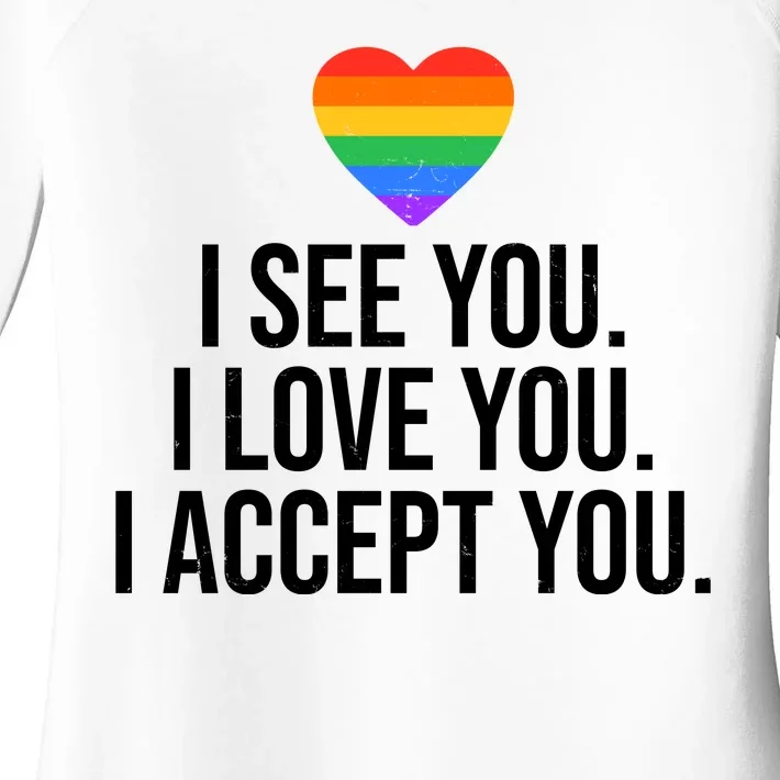 I See You I Love You I Accept You LGBTQ Pride Month Women's Perfect Tri Tunic Long Sleeve Shirt