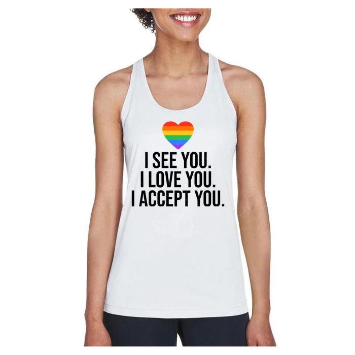 I See You I Love You I Accept You LGBTQ Pride Month Women's Racerback Tank