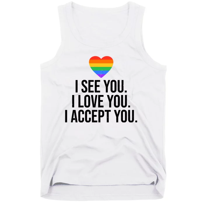 I See You I Love You I Accept You LGBTQ Pride Month Tank Top