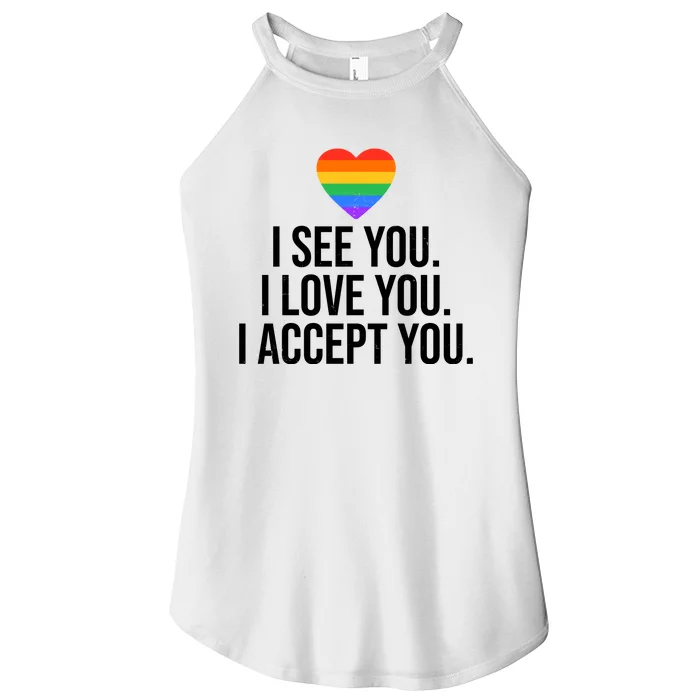 I See You I Love You I Accept You LGBTQ Pride Month Women’s Perfect Tri Rocker Tank