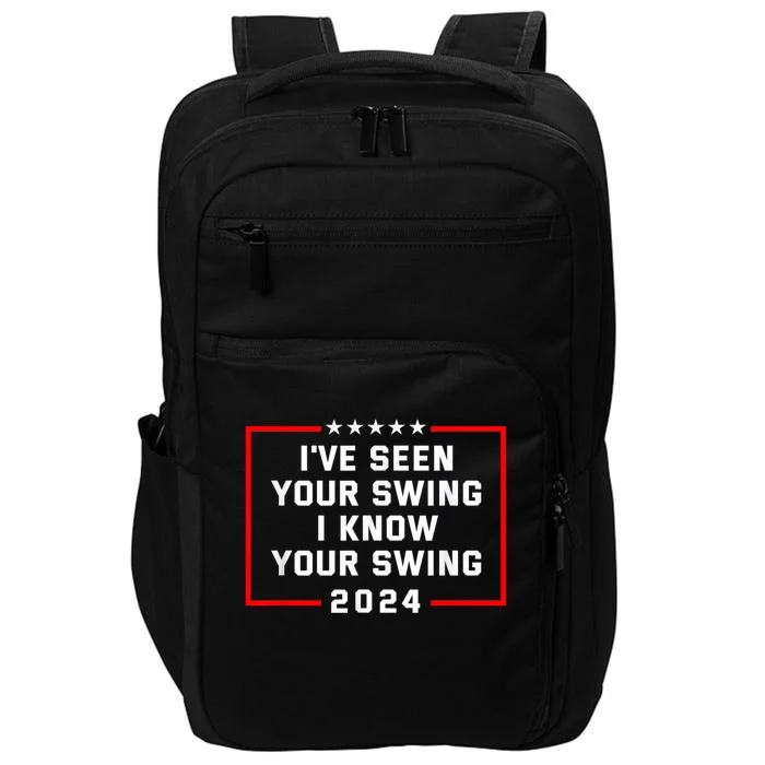 IVe Seen Your Swing I Know Your Swing Golf Funny Political Impact Tech Backpack