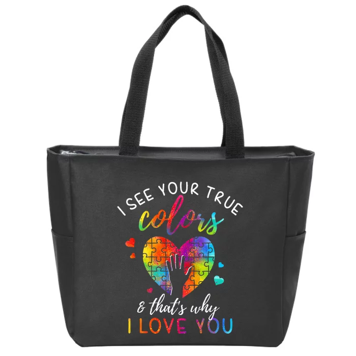 I See Your True Colors, Puzzle World Autism Awareness Month Zip Tote Bag