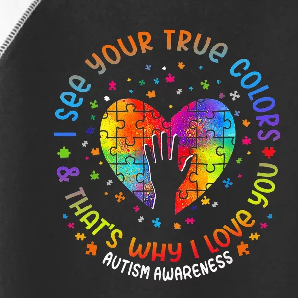 I See Your True Colors Puzzle World ASD Awareness Toddler Fine Jersey T-Shirt