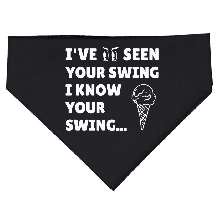 IVe Seen Your Swing I Know Your Swing Funny Golf Debate USA-Made Doggie Bandana