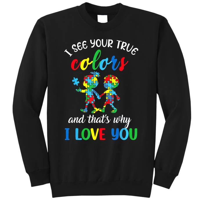 I See Your True Colors Puzzle Autism Awareness Teachers Sweatshirt