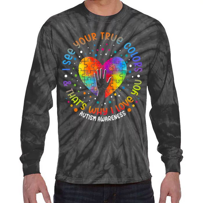 I See Your True Colors Puzzle World Autism Awareness Month Tie-Dye Long Sleeve Shirt