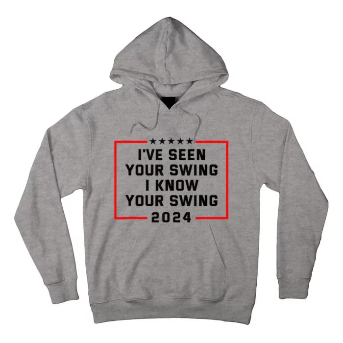 IVe Seen Your Swing I Know Your Swing Golf Tall Hoodie