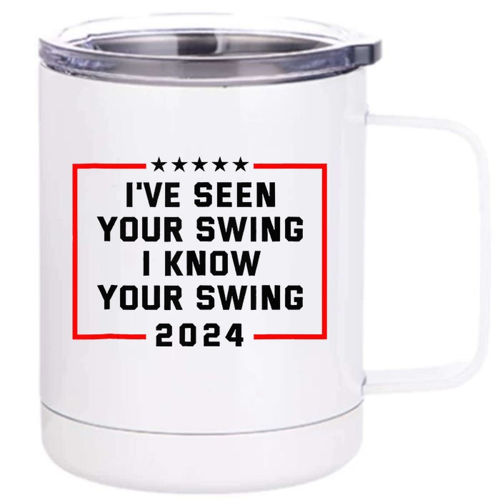 IVe Seen Your Swing I Know Your Swing Golf Front & Back 12oz Stainless Steel Tumbler Cup