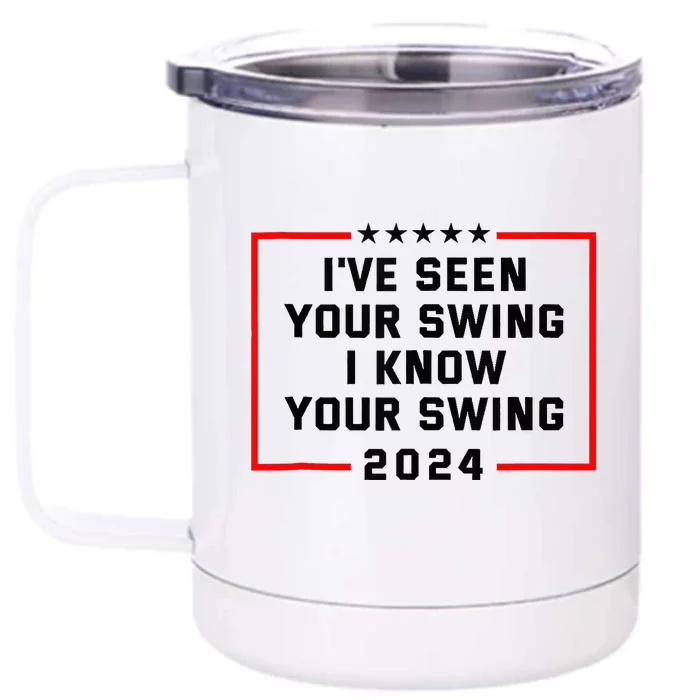 IVe Seen Your Swing I Know Your Swing Golf Front & Back 12oz Stainless Steel Tumbler Cup