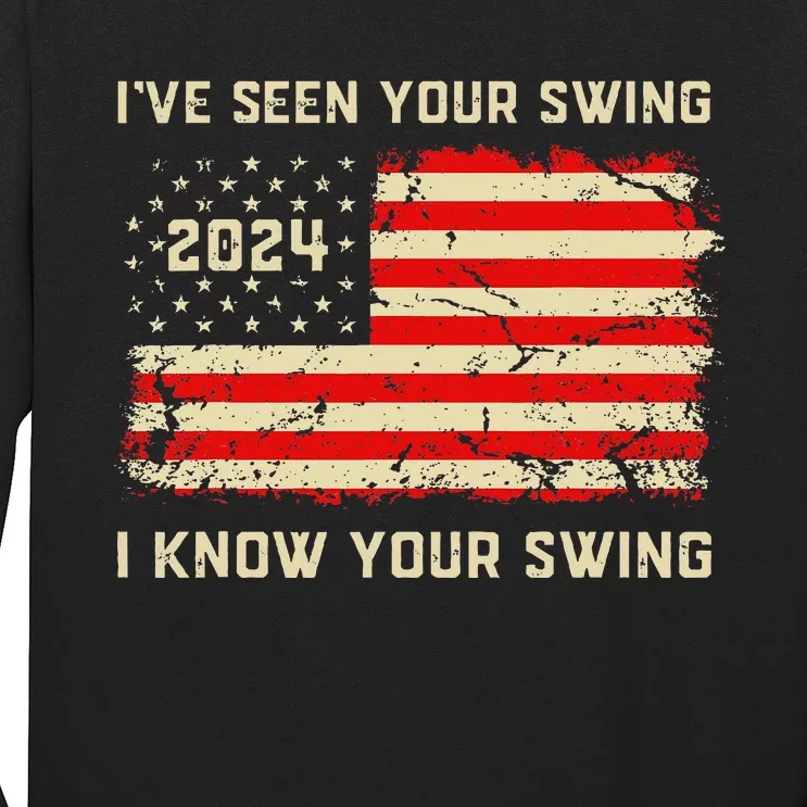 IVe Seen Your Swing I Know Your Swing Golf American Flag Long Sleeve Shirt