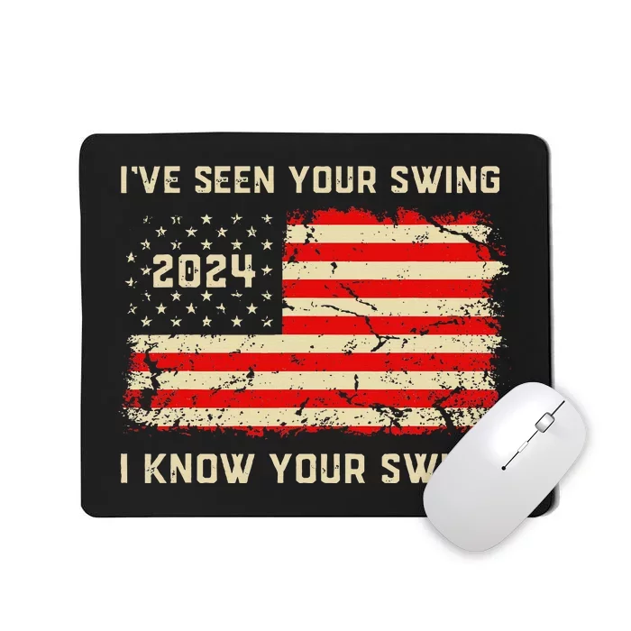 IVe Seen Your Swing I Know Your Swing Golf American Flag Mousepad